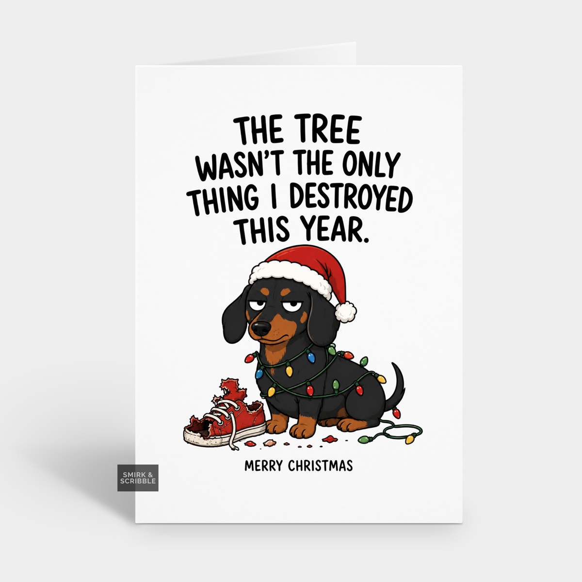 Funny Christmas Card - Destroying Dachshund