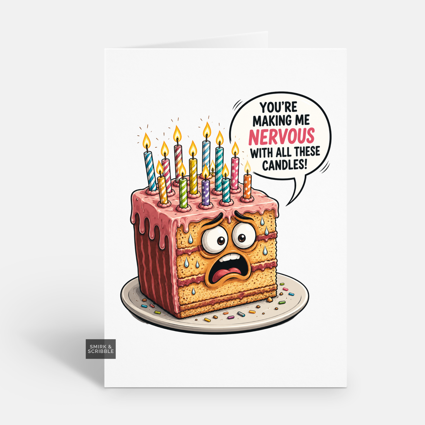 Funny Birthday Card - Making Me Nervous