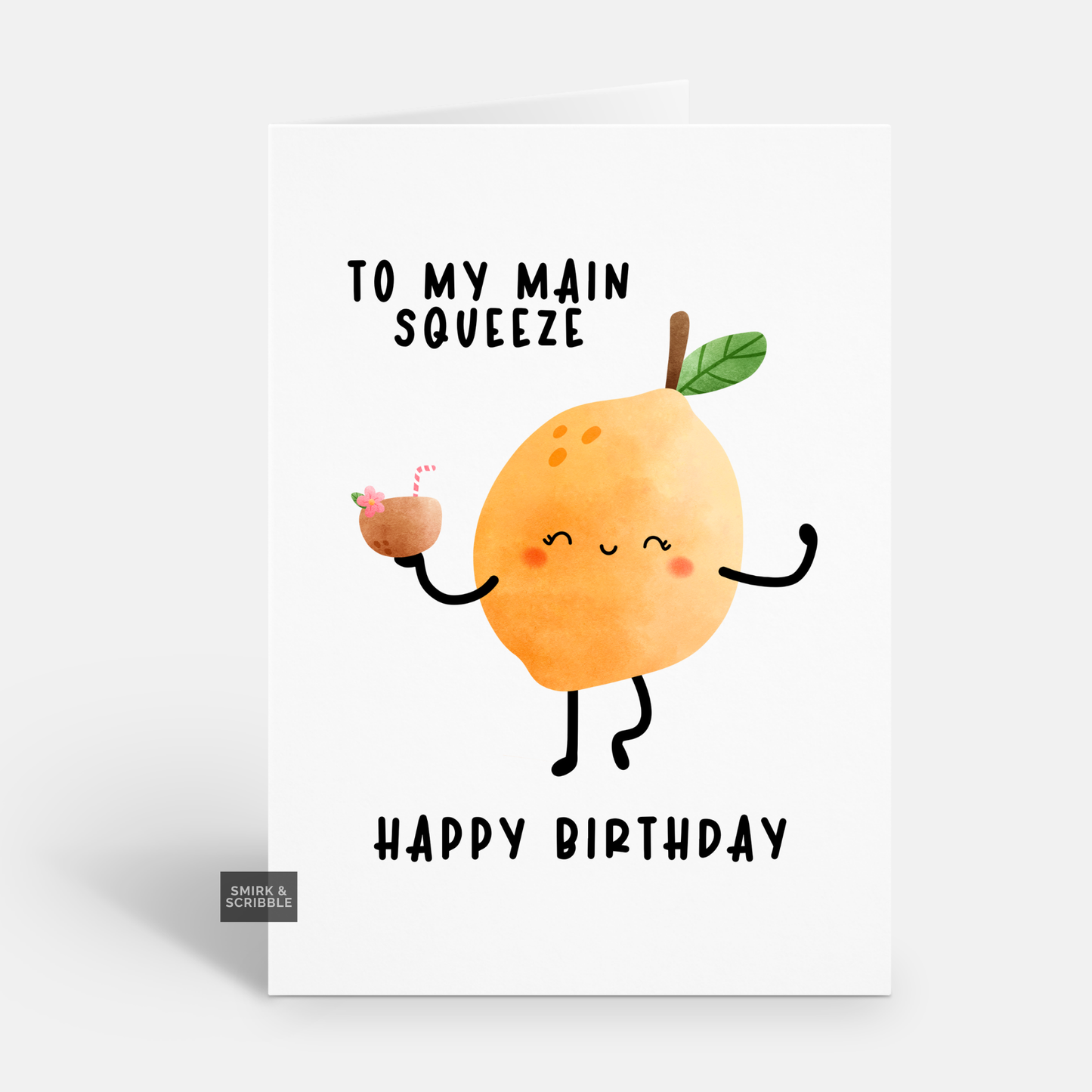 Main Squeeze Birthday Card