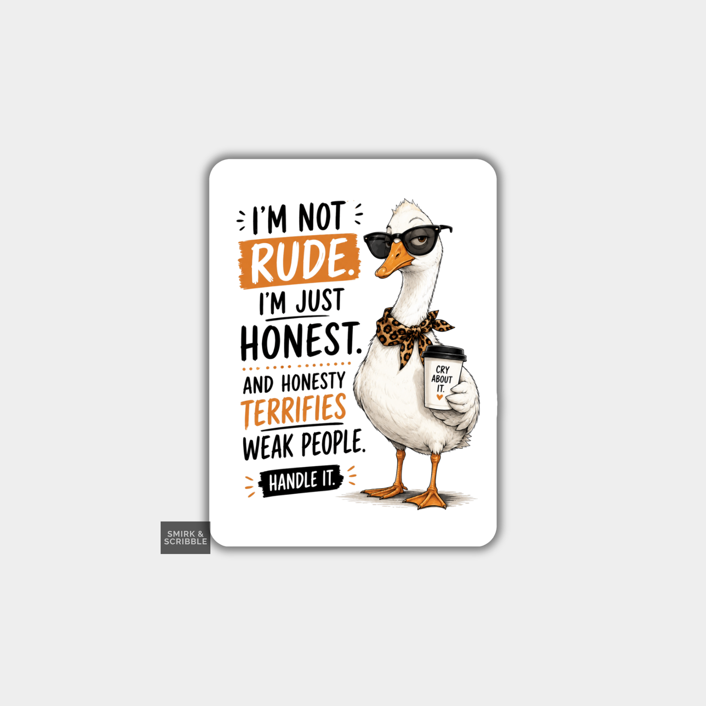 Funny Die Cut Vinyl Sticker - Duck Not Rude