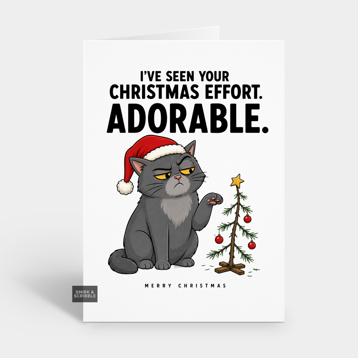 Funny Christmas Card - Adorable Snarky Cat