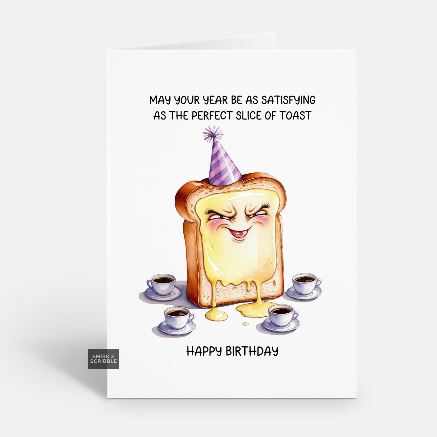 Slice Of Toast Birthday Card