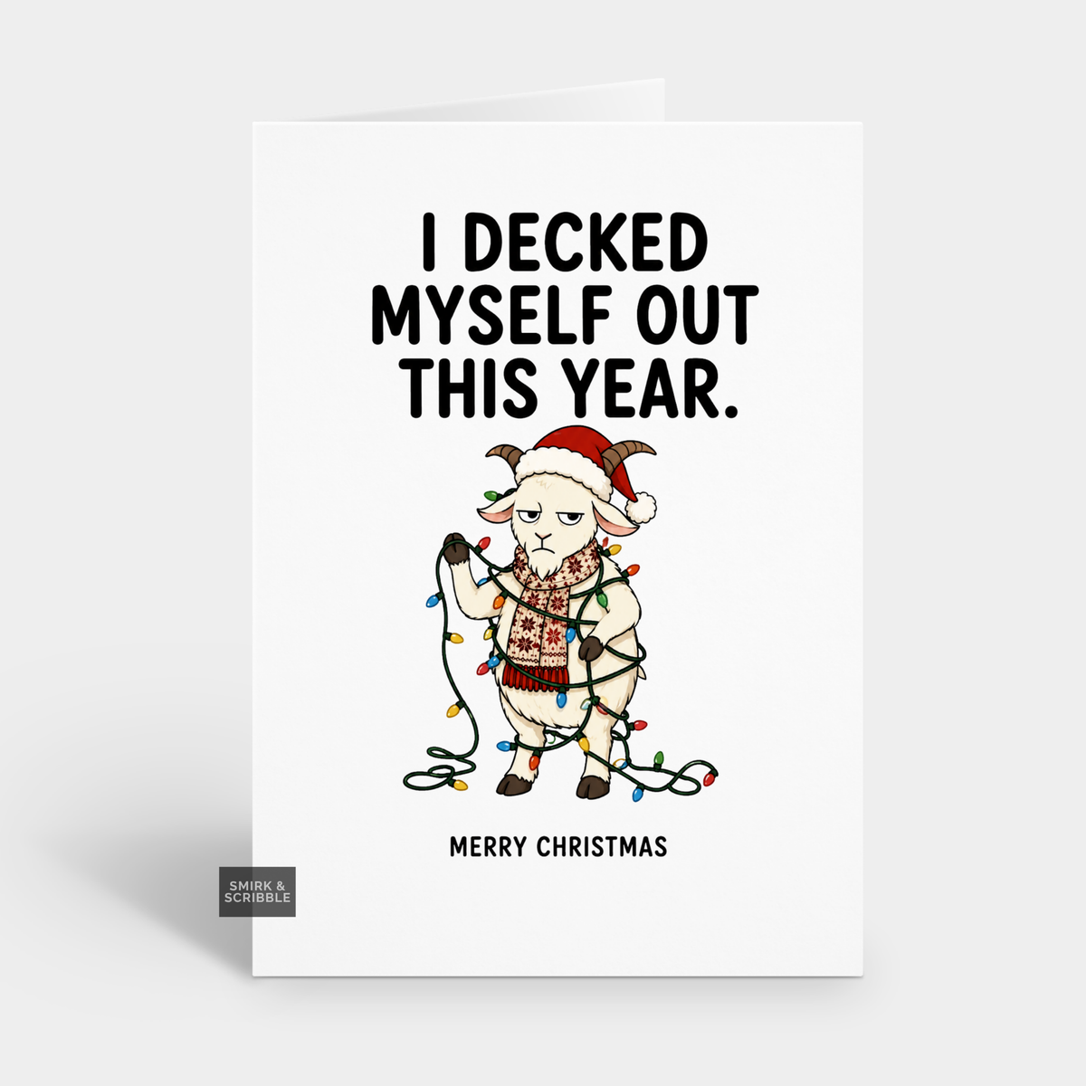 Funny Christmas Card - Decked Out Goat