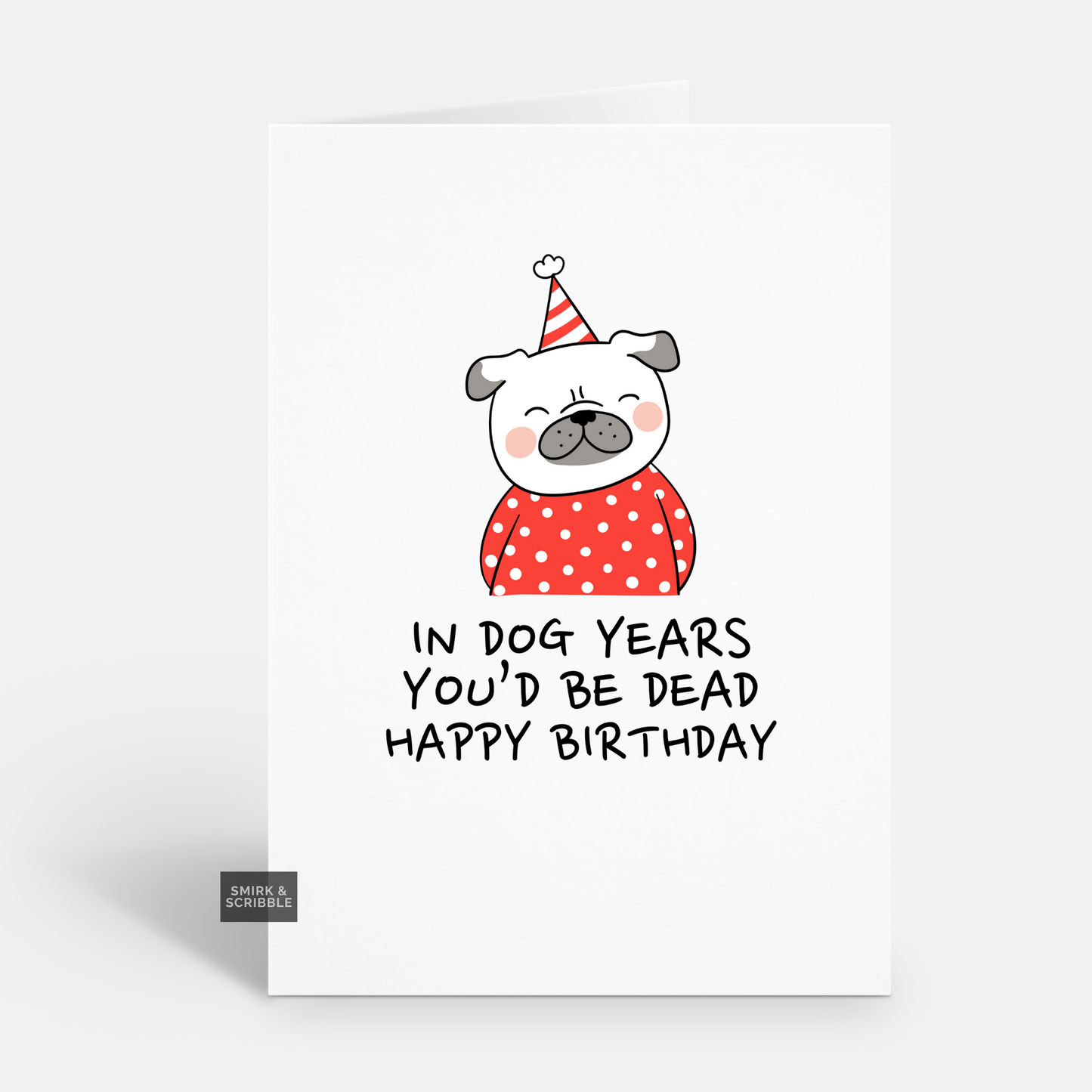 Dog Years Birthday Card