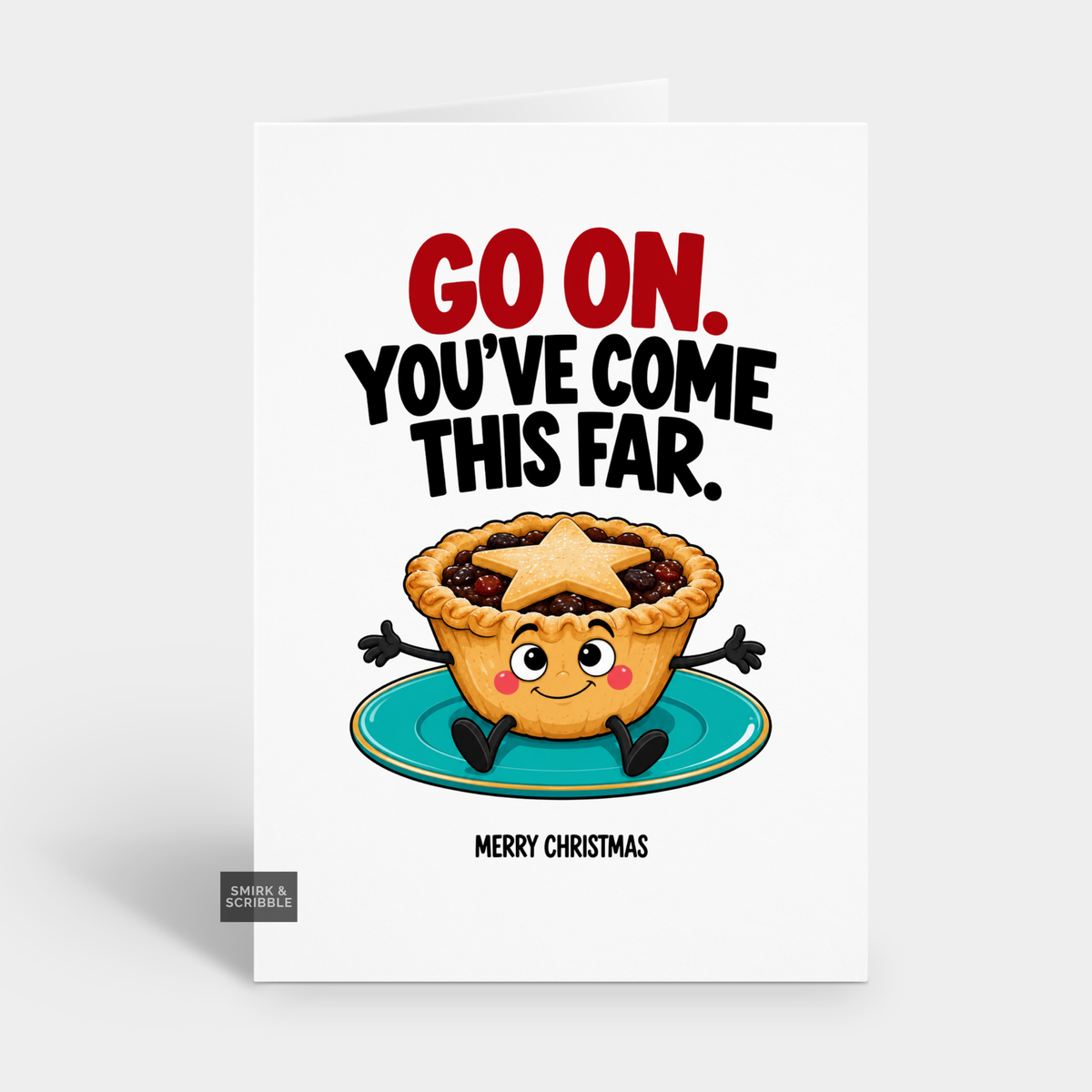 Funny Christmas Card - Go On Mice Pie