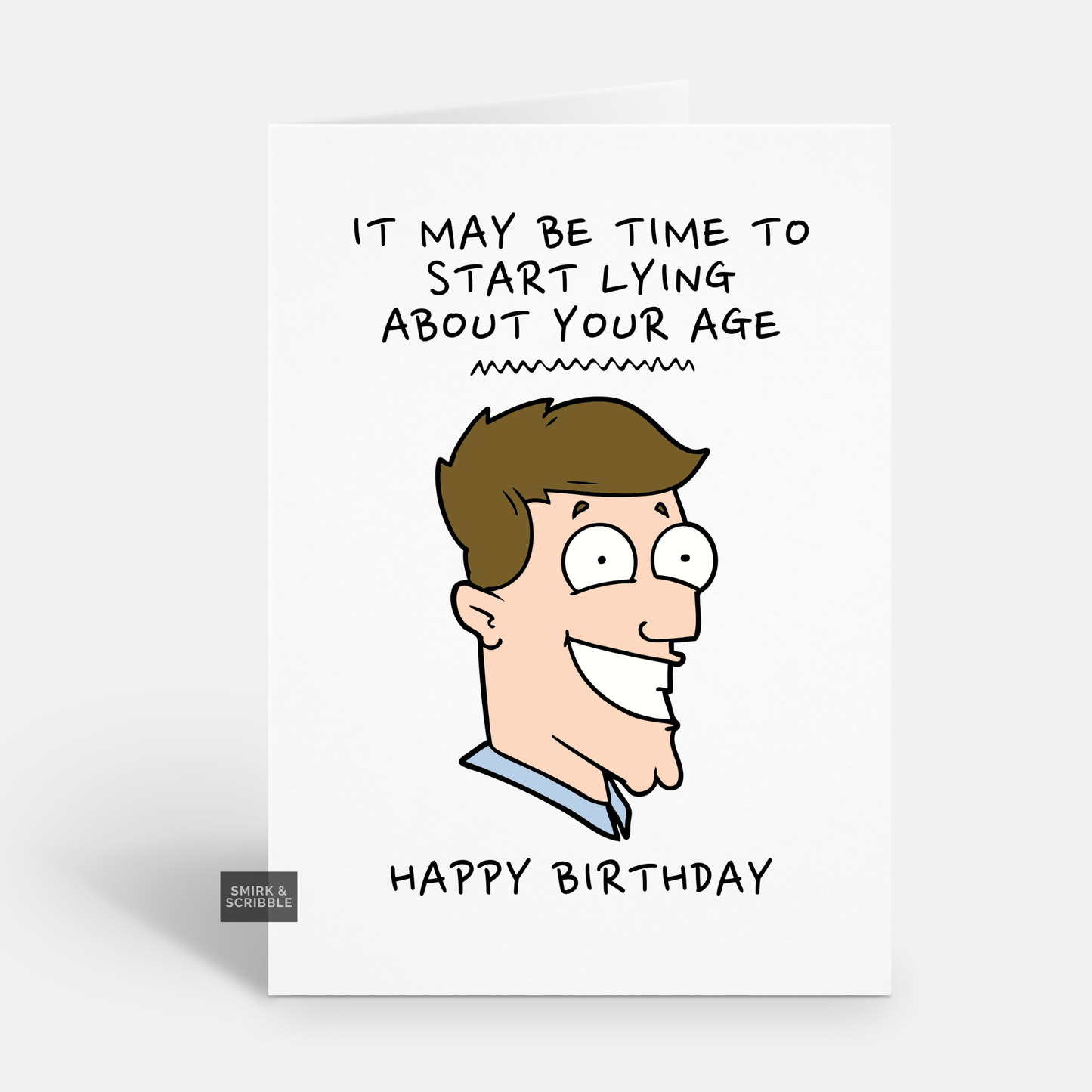 Start Lying Birthday Card