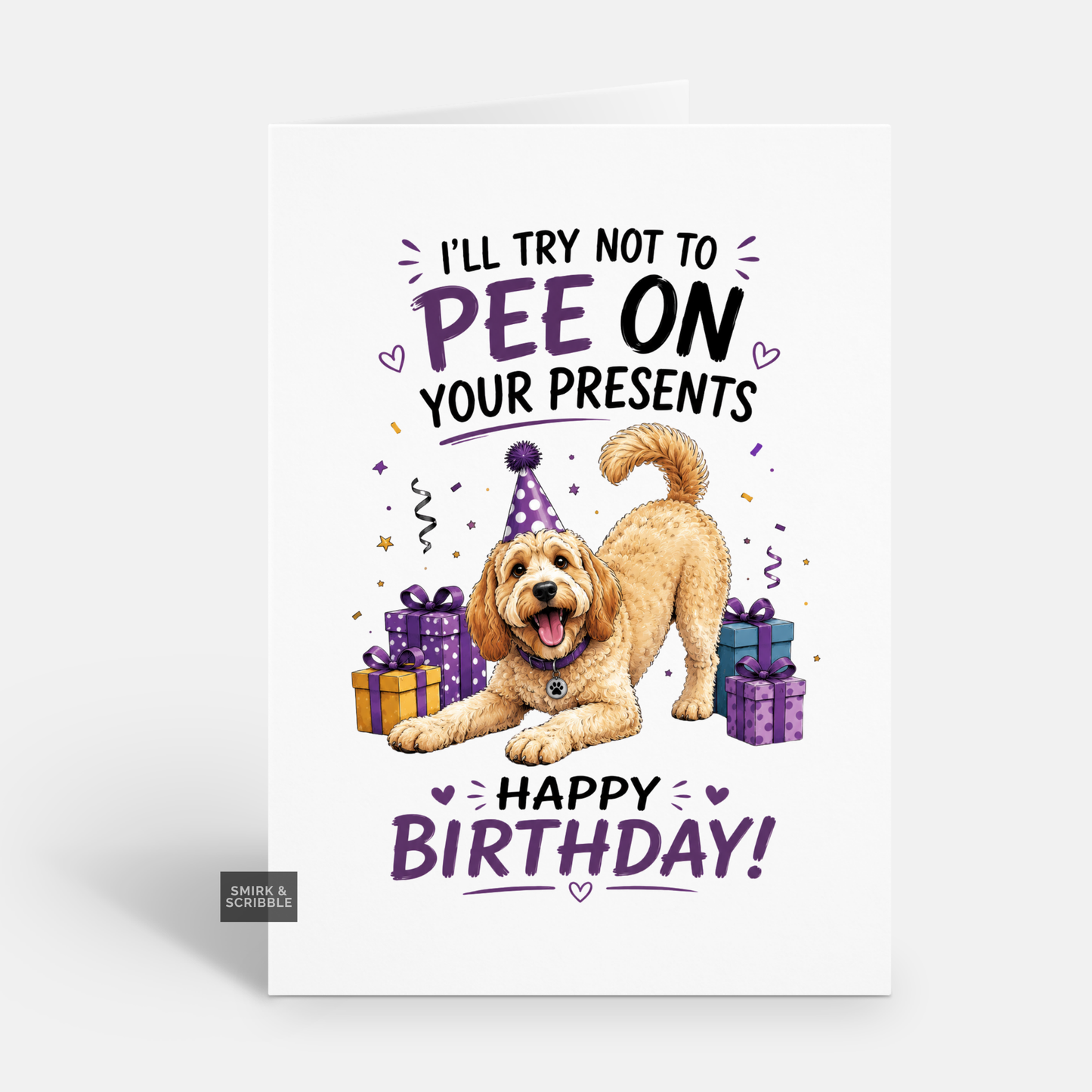 Funny Dog Birthday Card - Try Not To Pee