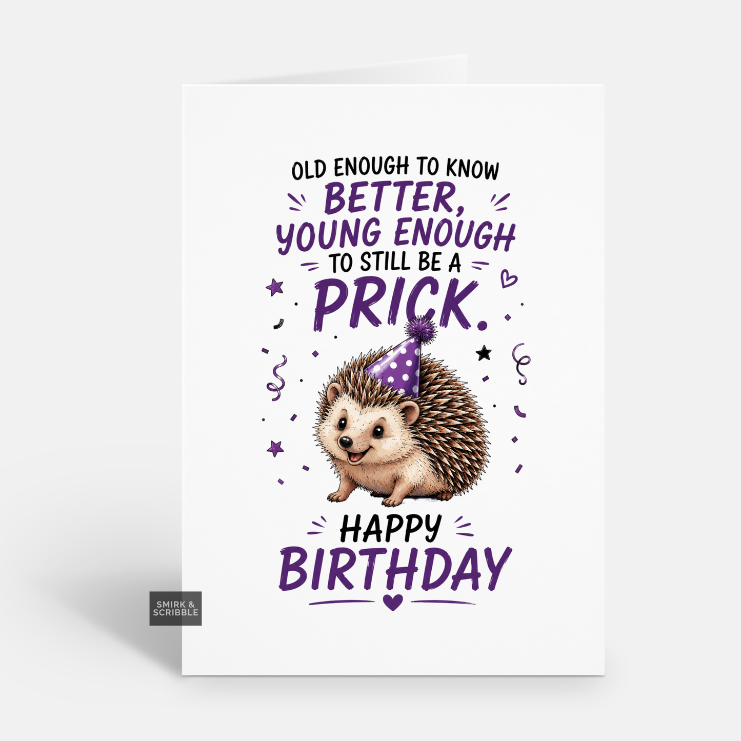 Funny Birthday Card - Know Better Hedgehog