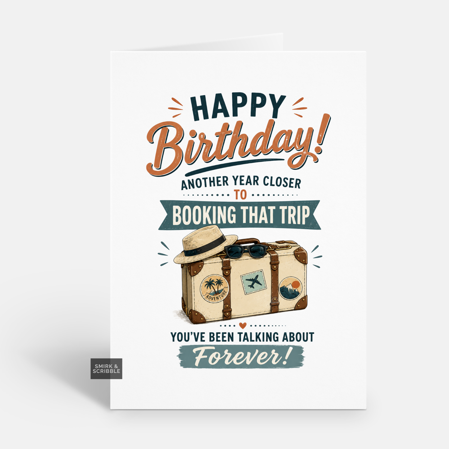 Funny Birthday Card - Booking That Trip