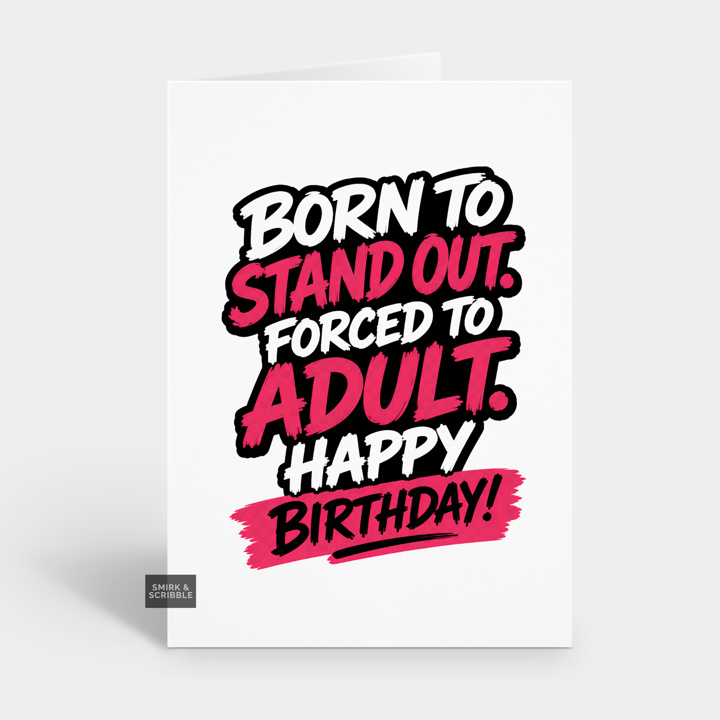 Funny Birthday Card - Forced To Adult