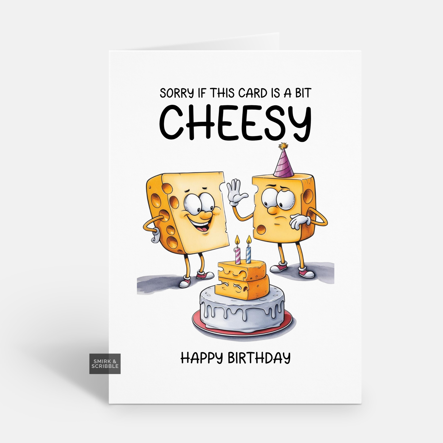 A Bit Cheesy Birthday Card