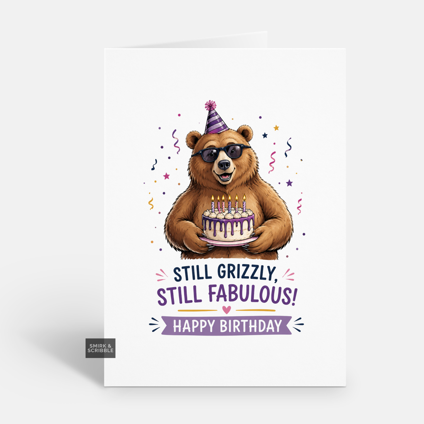 Funny Birthday Card - Still Grizzly Bear