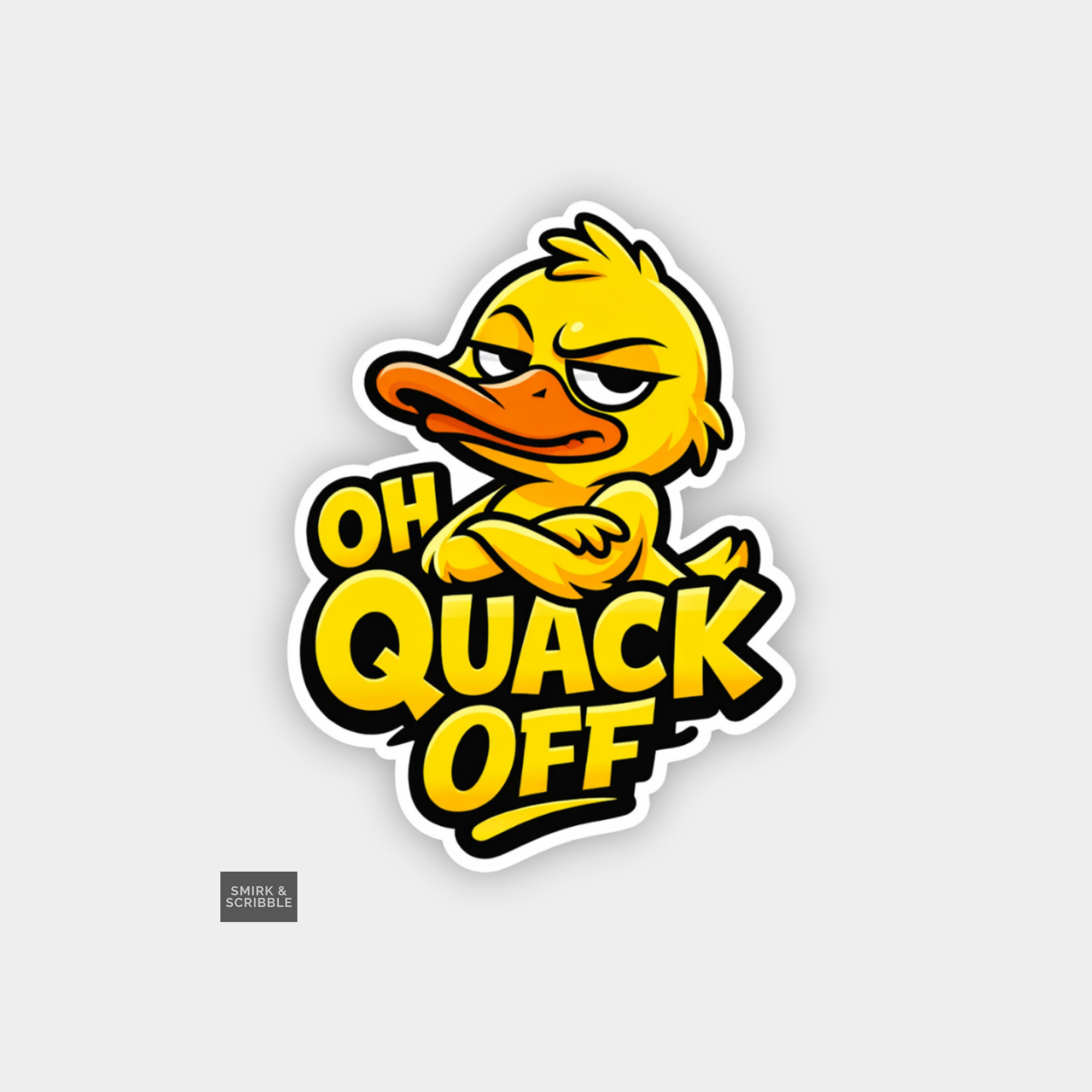 Sticker with a duck graphic and text 'OH QUACK OFF' on a light gray background