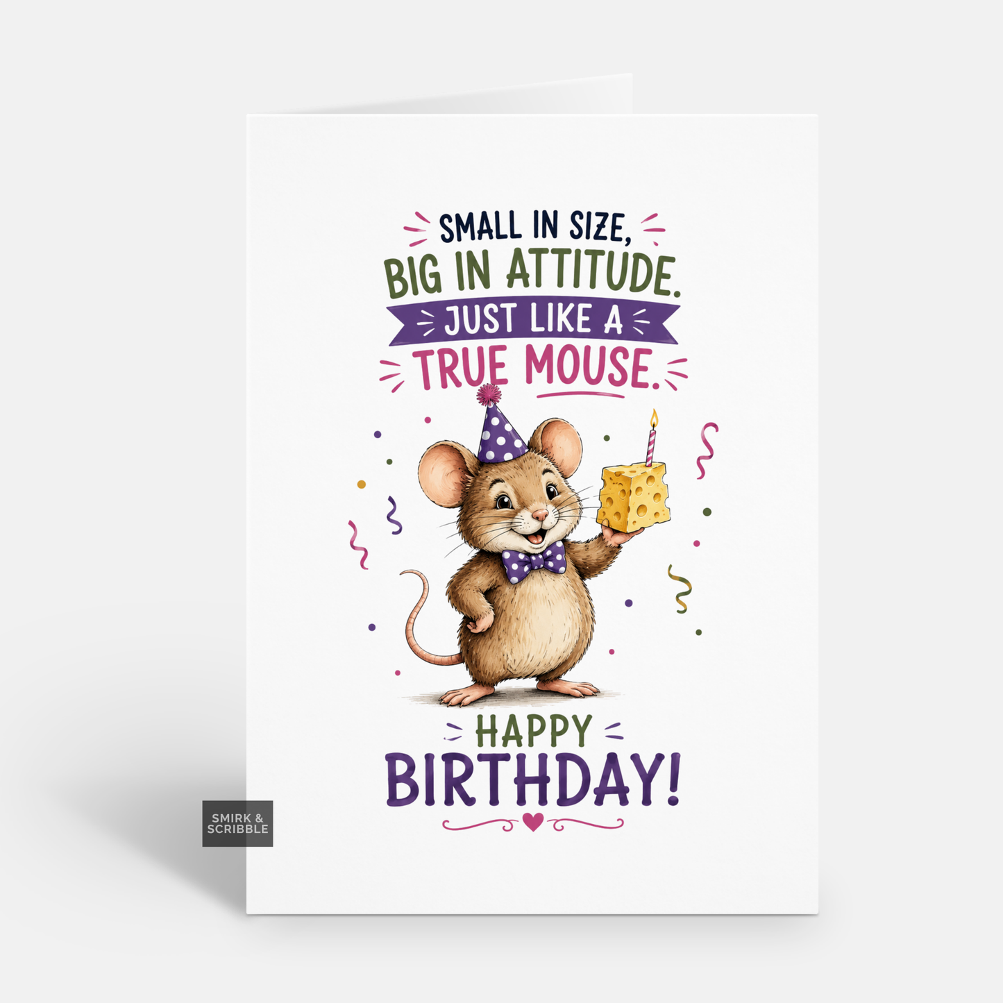 Funny Birthday Card - Small In Size Mouse