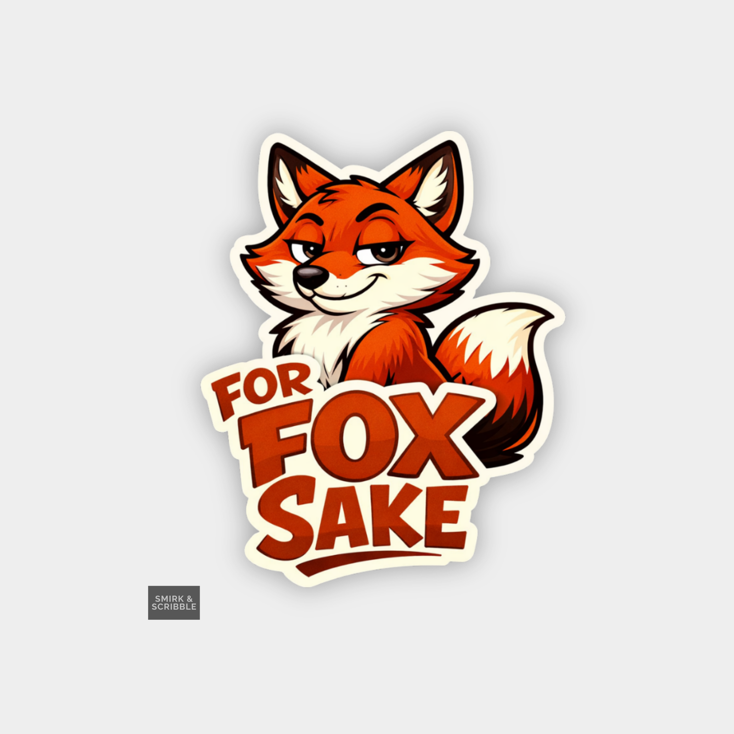 Sticker with a fox design and 'For Fox Sake' text on a light gray background