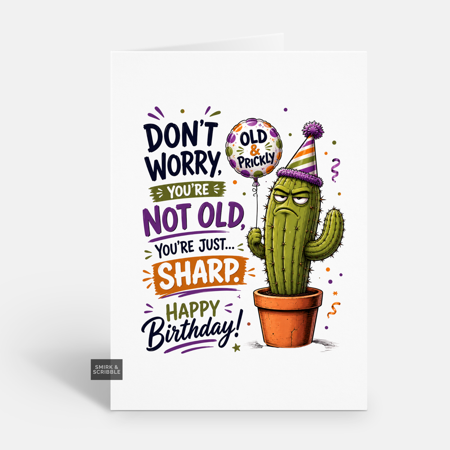 Funny Birthday Card - Not Old Sharp