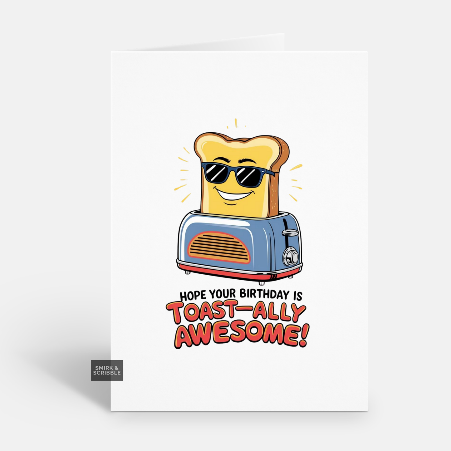 Toast-ally Birthday Card