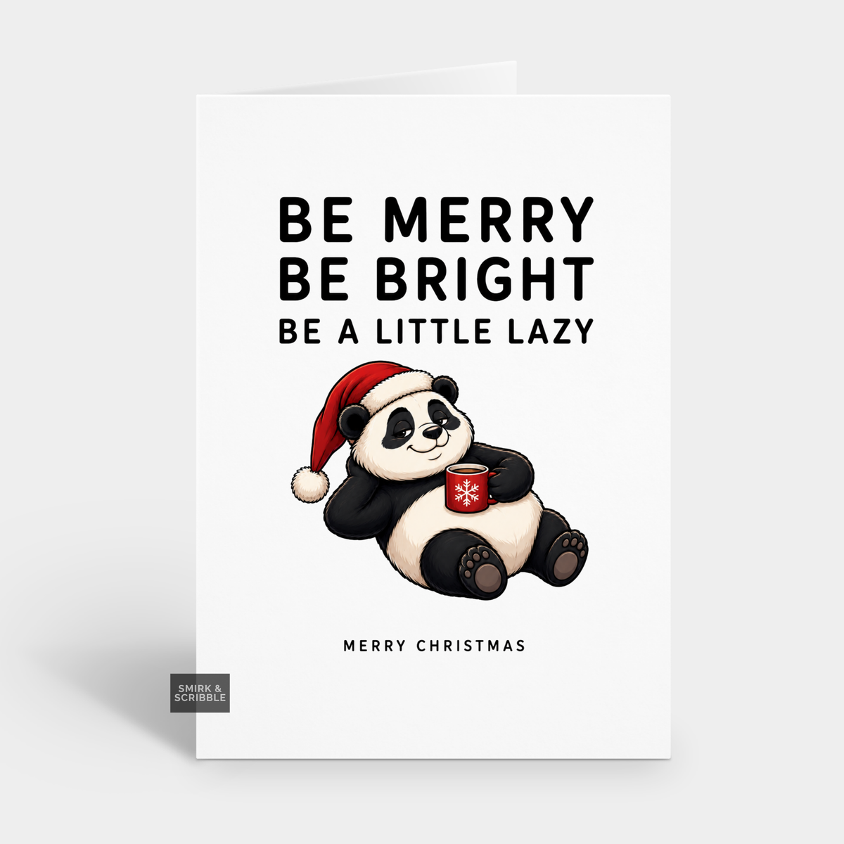 Funny Christmas Card - Merry Bright Panda