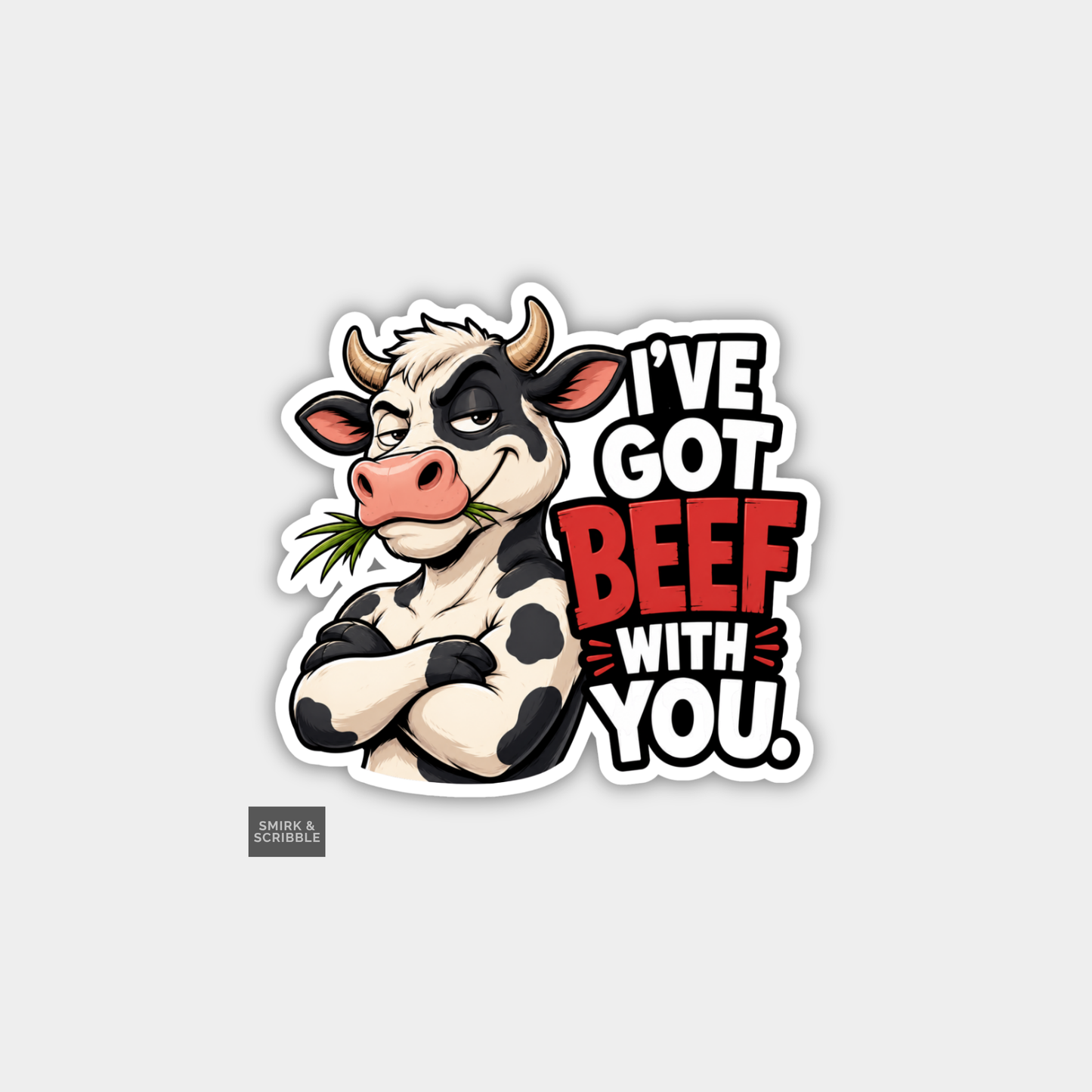 Funny Character Vinyl Sticker - Cow Got Beef