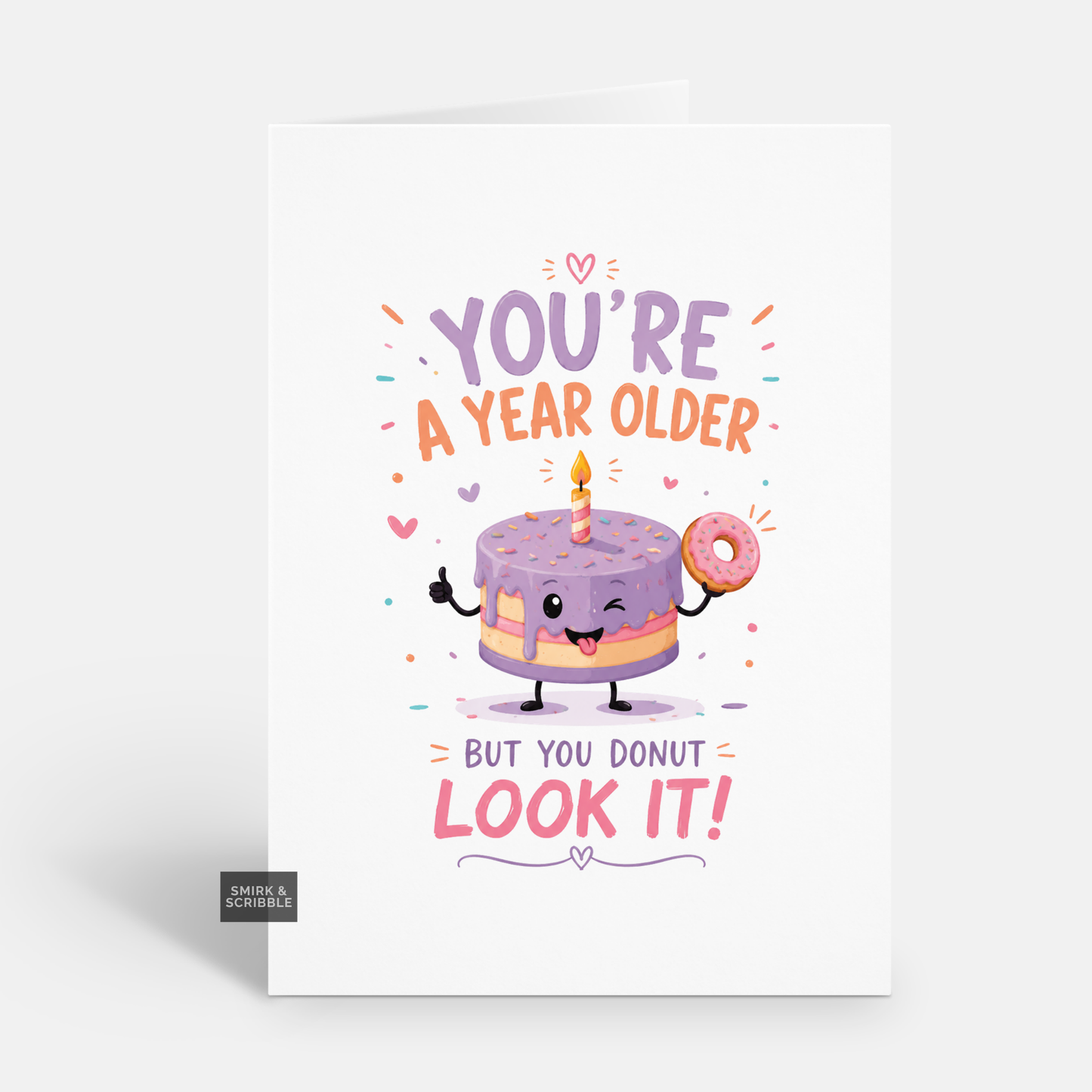 Funny Birthday Card - Donut Look It Kawaii