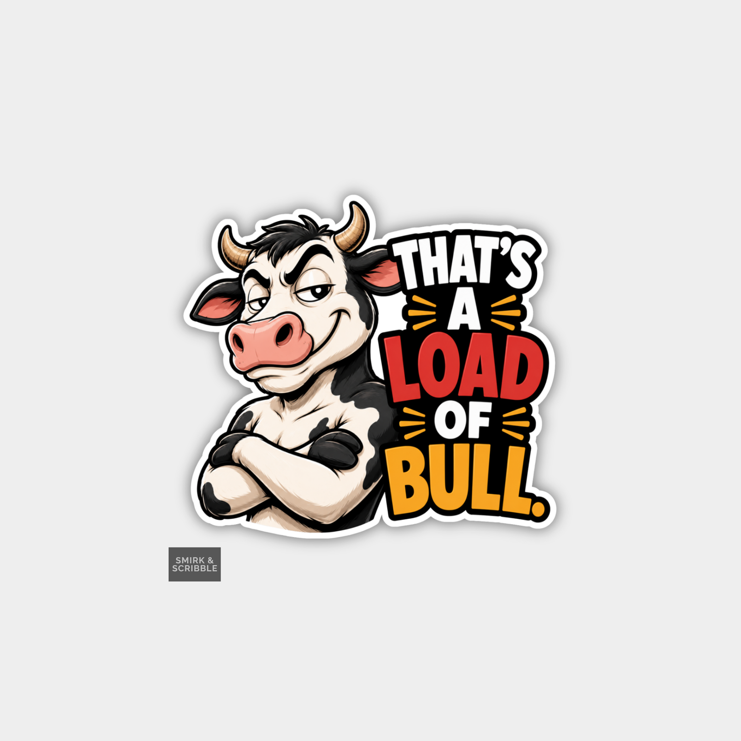 Funny Character Vinyl Sticker - Load Of Bull