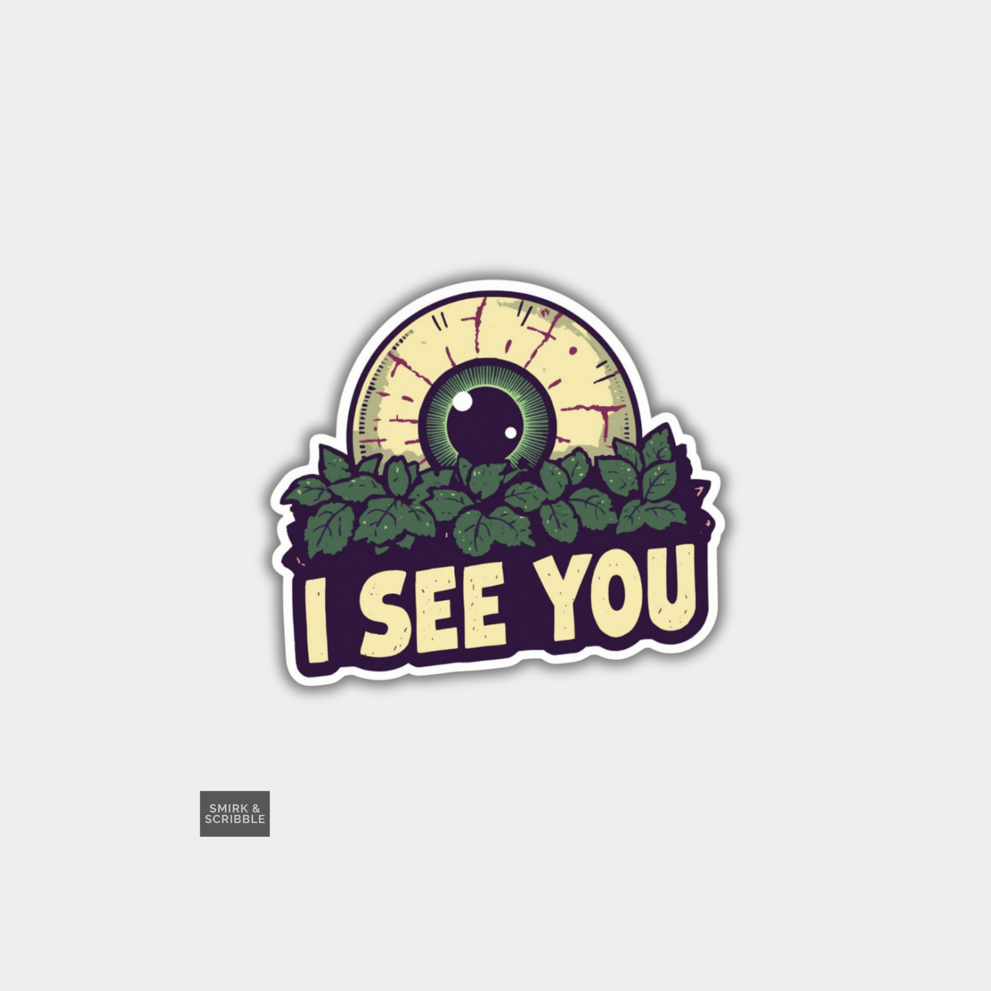 Sticker with eye design and 'I See You' text on a light gray background