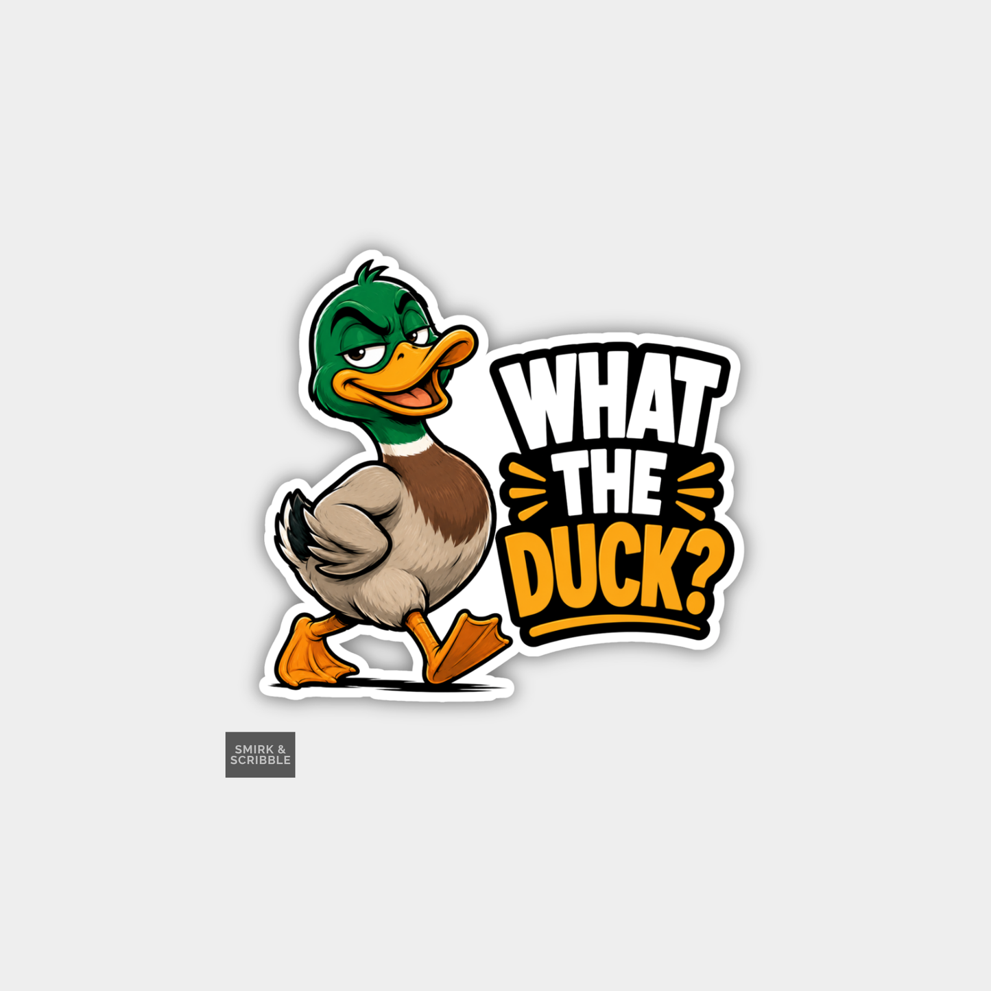 Funny Character Vinyl Sticker - What The Duck