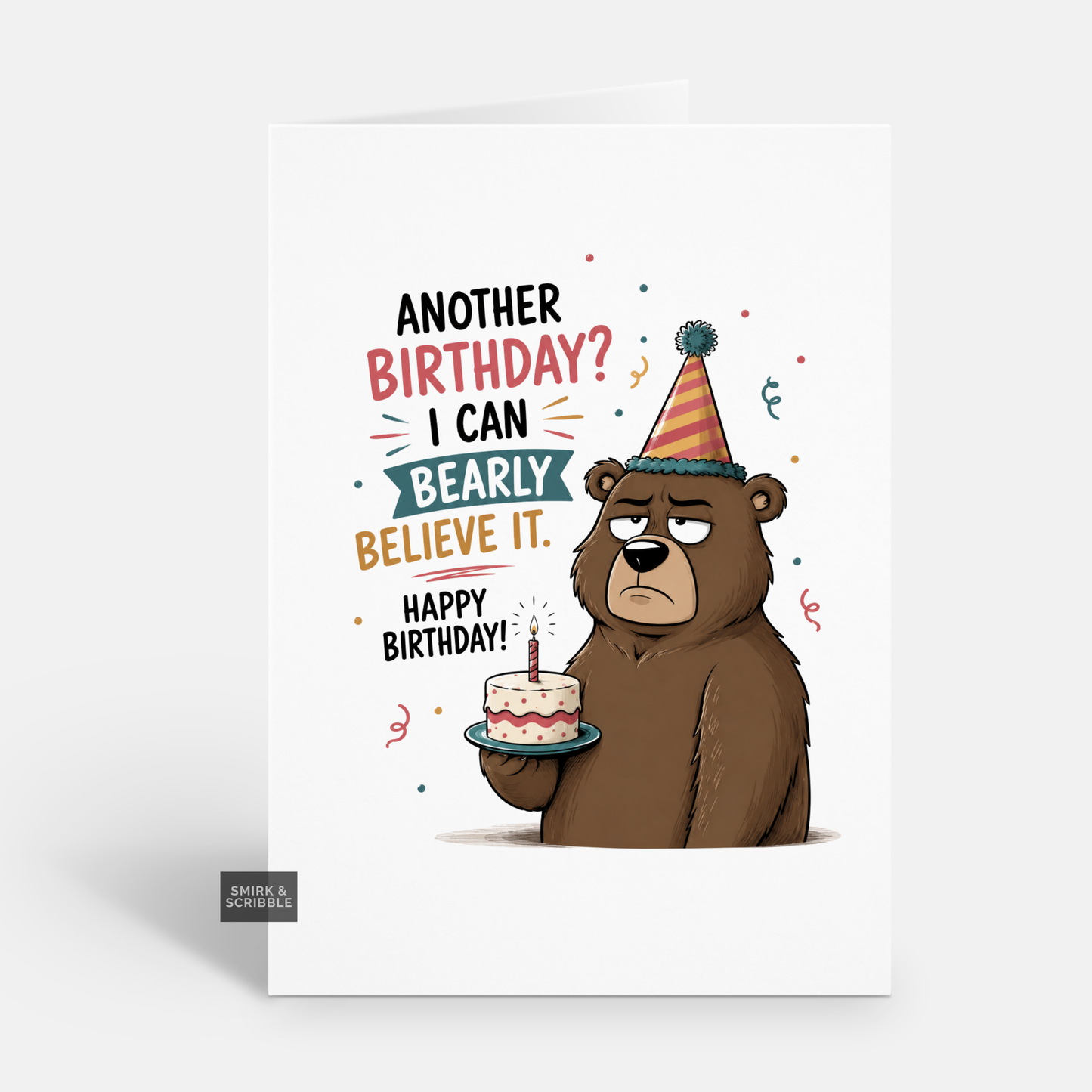 Funny Birthday Card - Can Barely Believe
