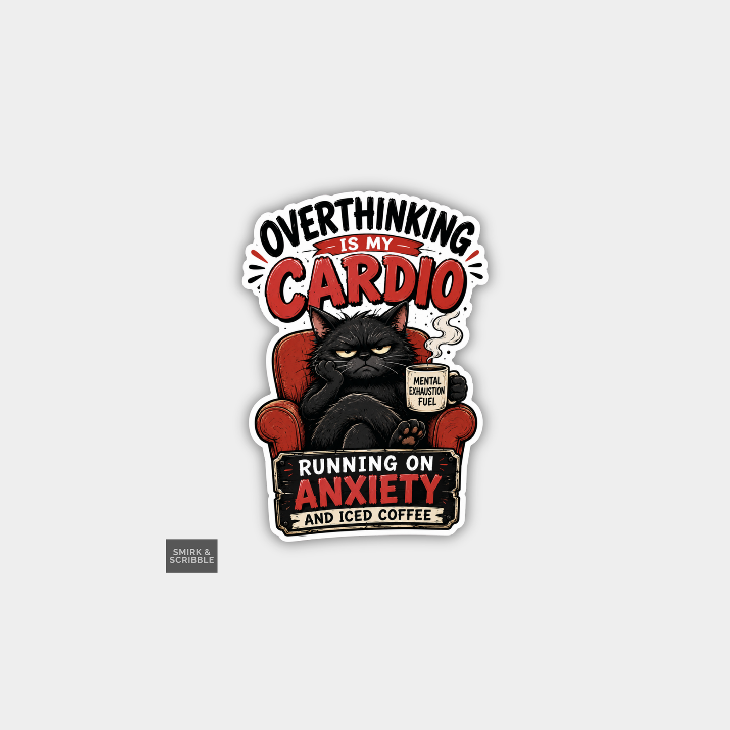Funny Snarky Vinyl Sticker - Anxiety Black Cat