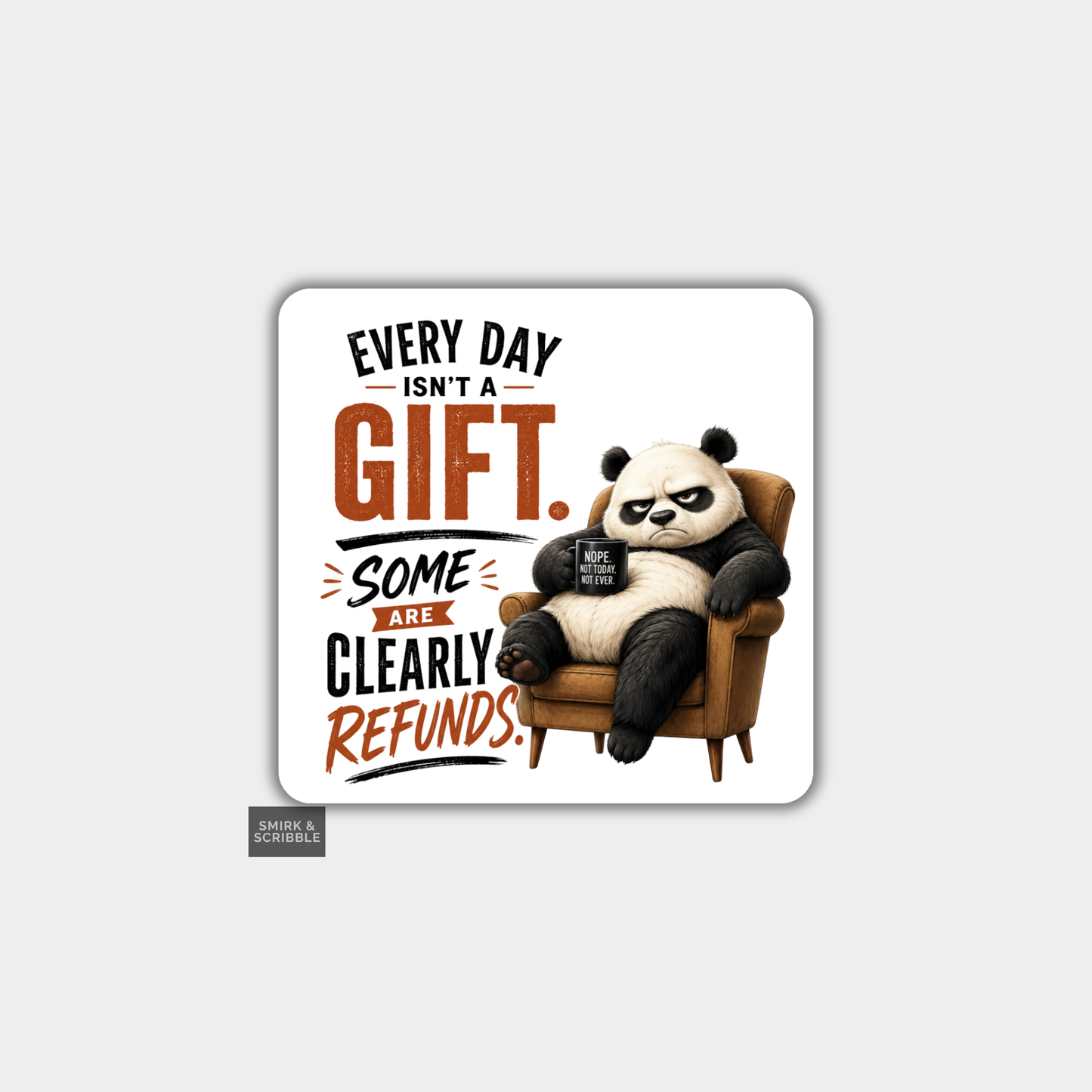 Funny Die Cut Vinyl Sticker - Refunds Panda