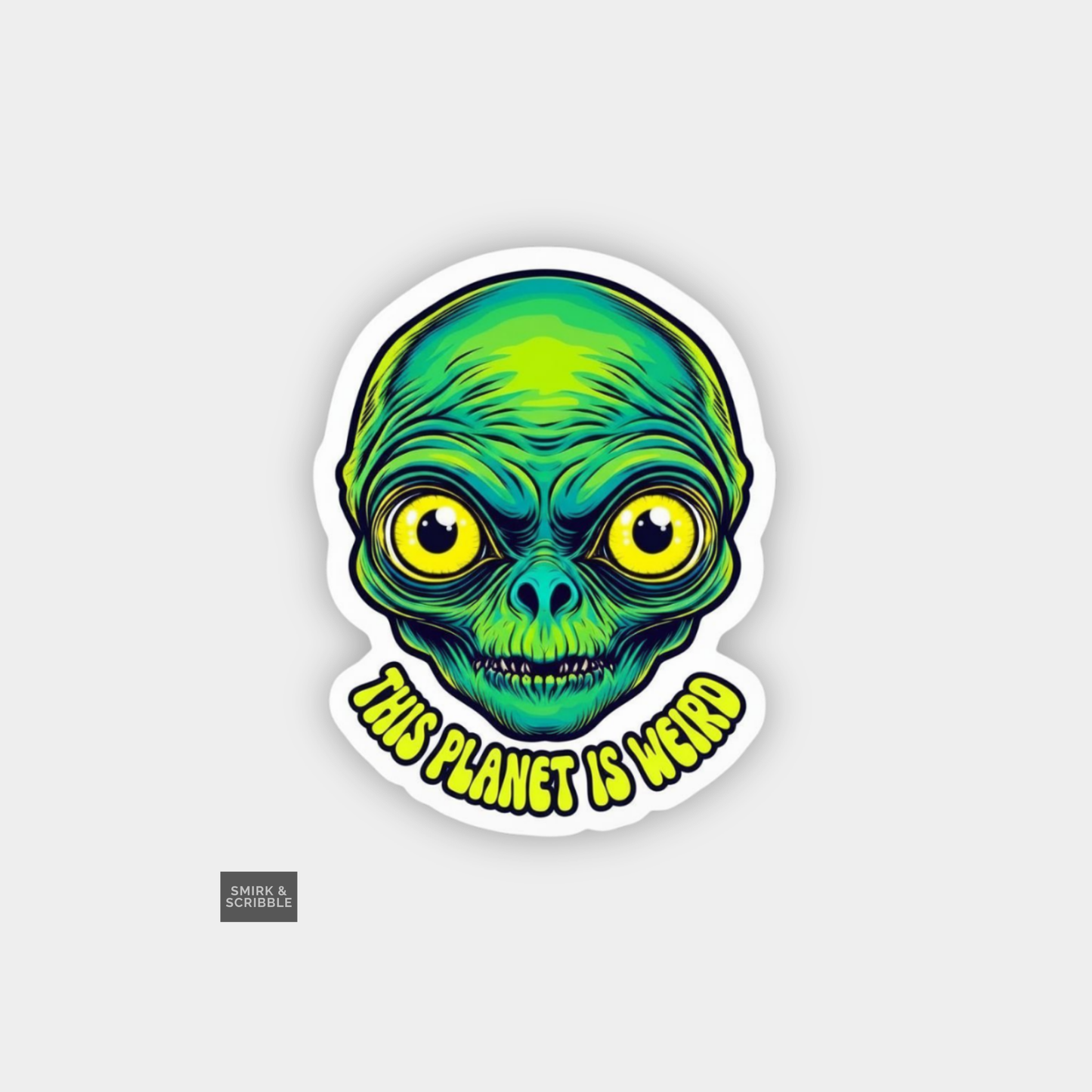 Sticker with an alien design and 'This Planet is Weird' text on a white background