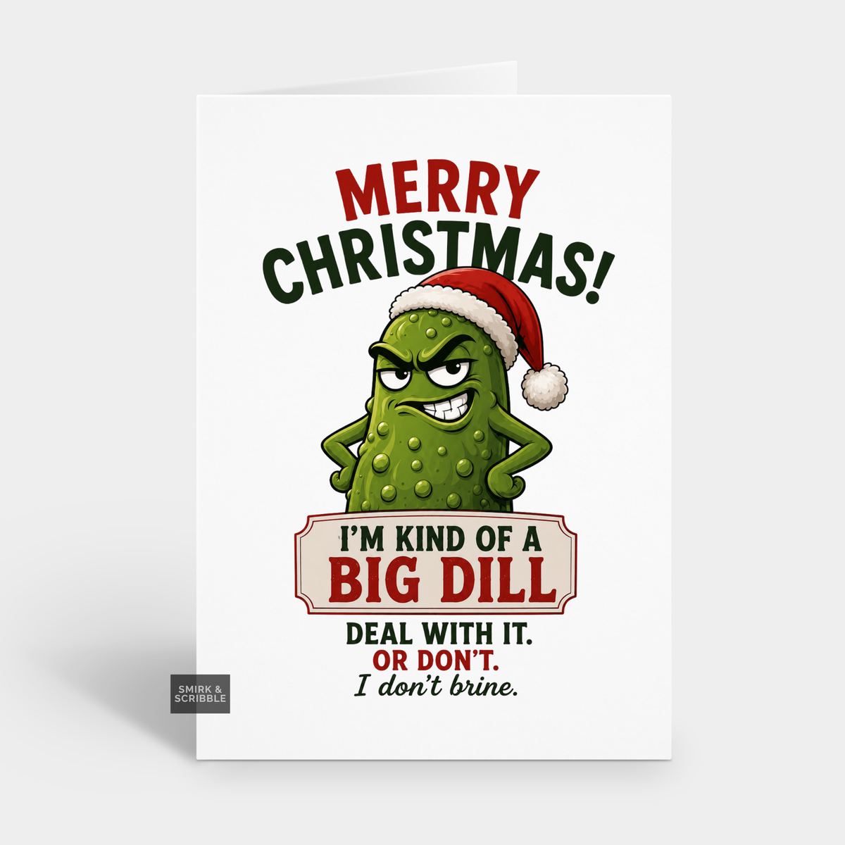 Funny Christmas Card - Big Dill