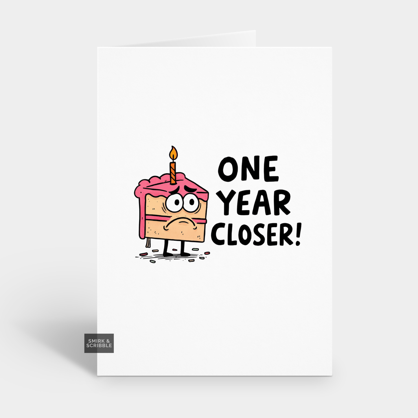 One Year Closer Birthday Card