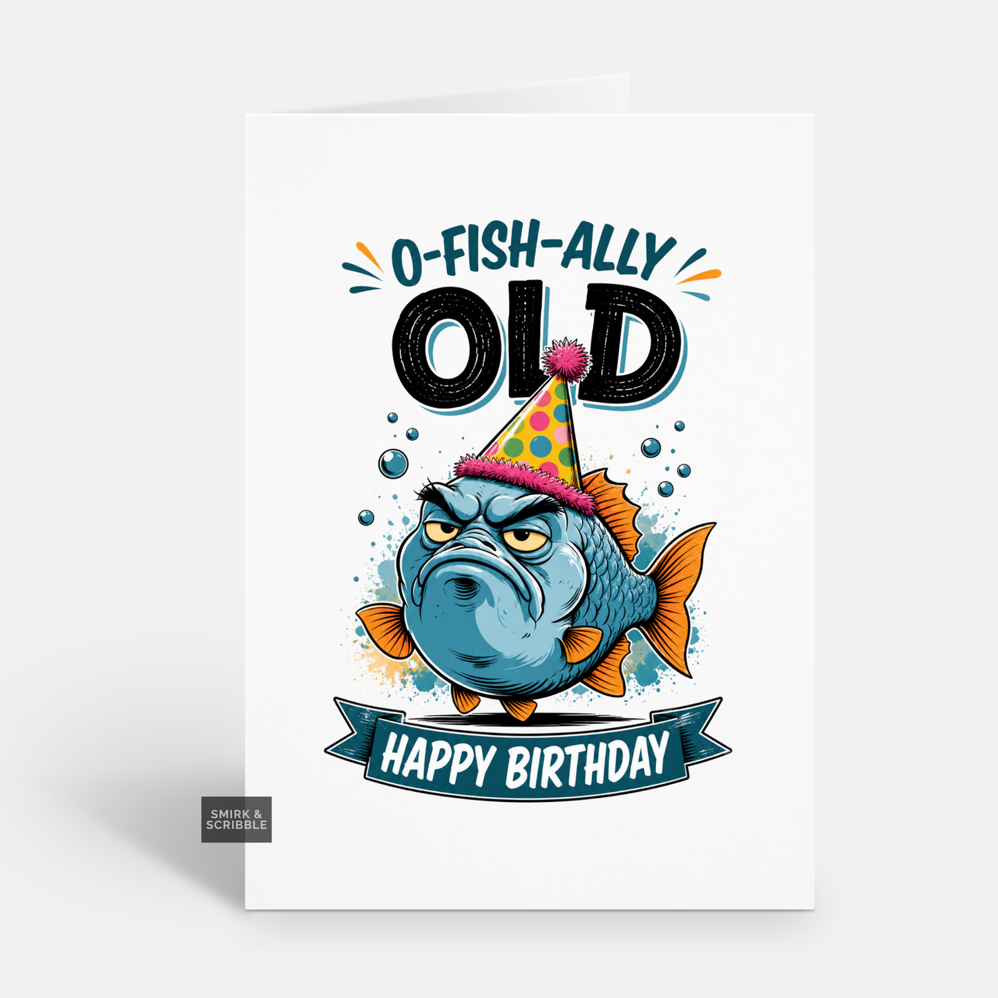 Funny Birthday Card - Grumpy Fish Pun