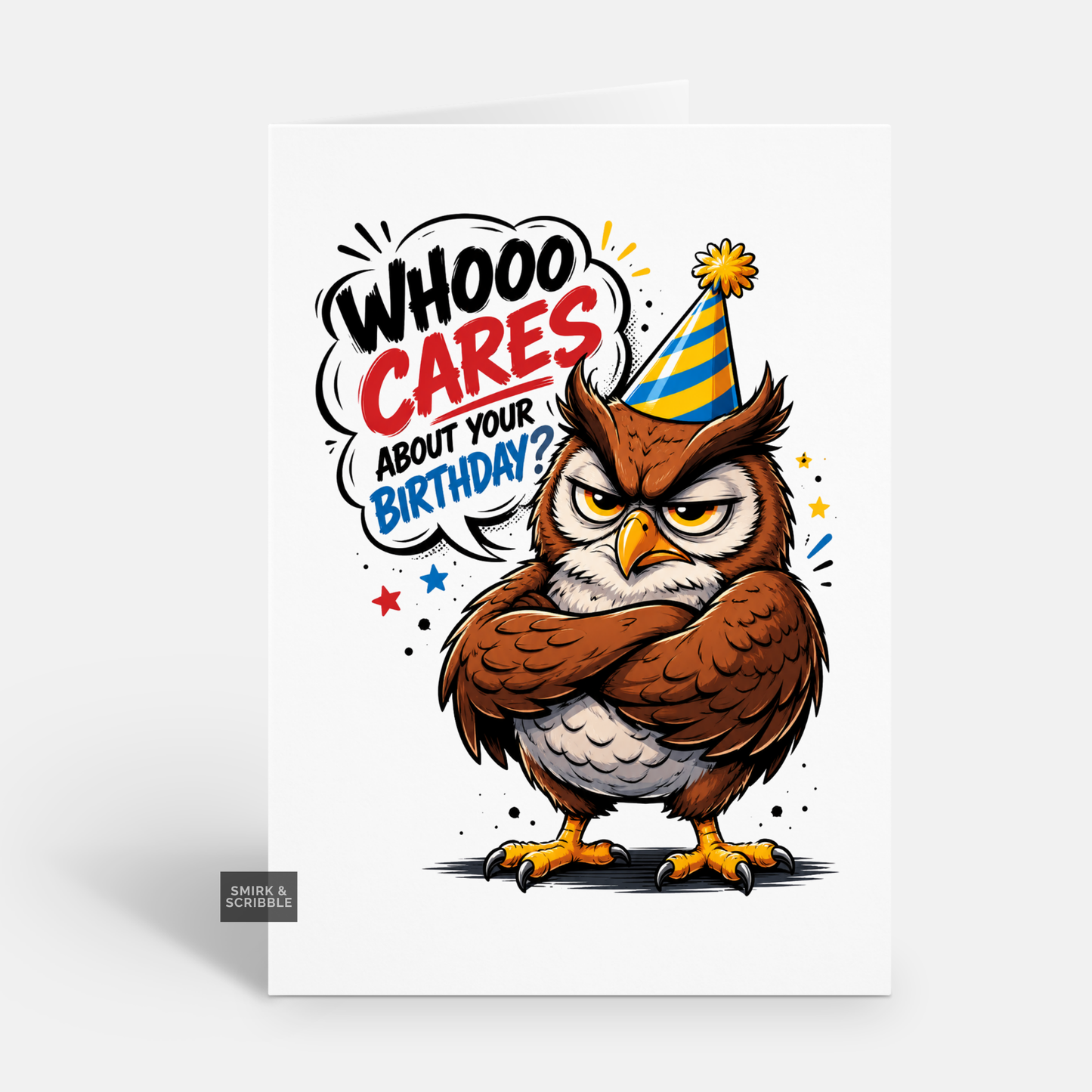 Funny Birthday Card - Whoo Cares Owl Pun