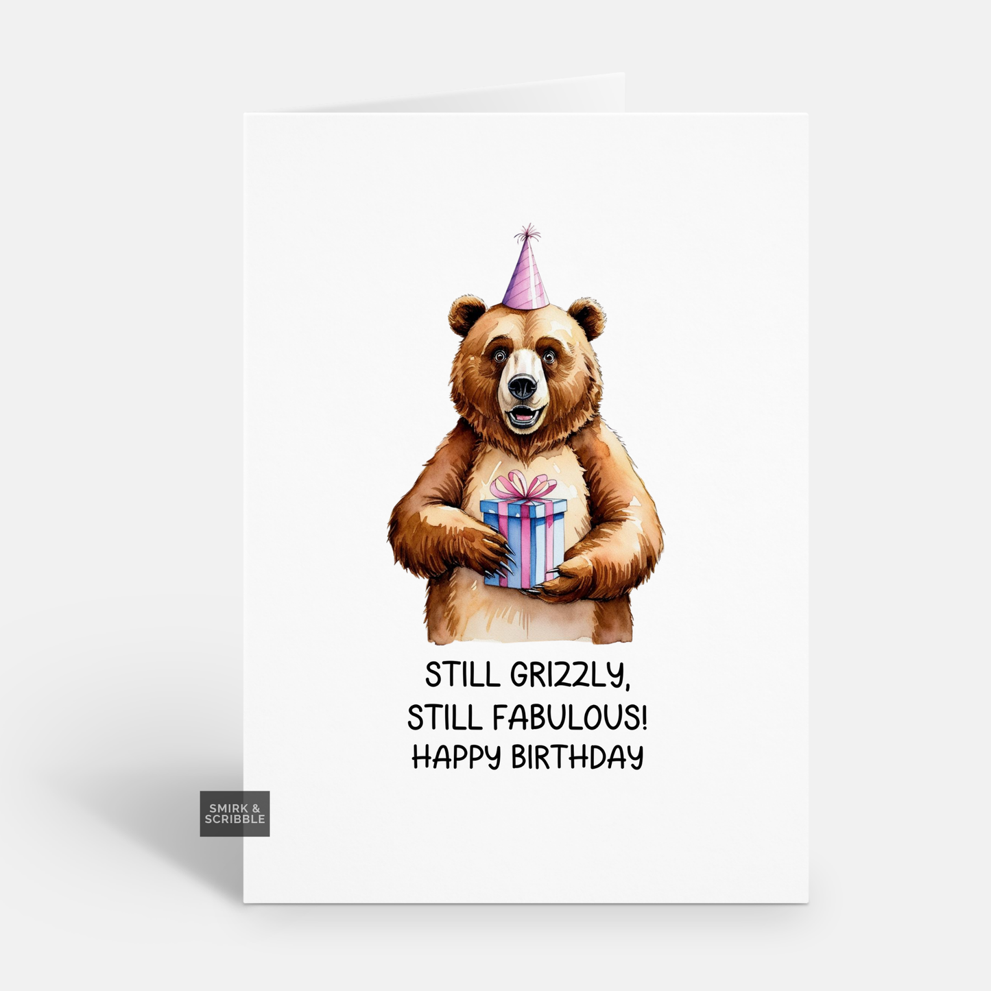 Still Grizzly Birthday Card