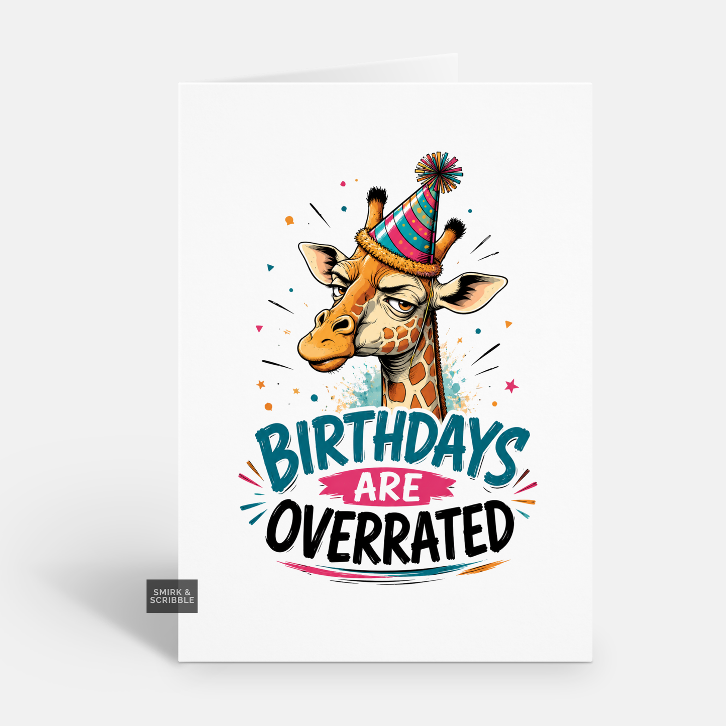 Funny Birthday Card - Overrated Giraffe