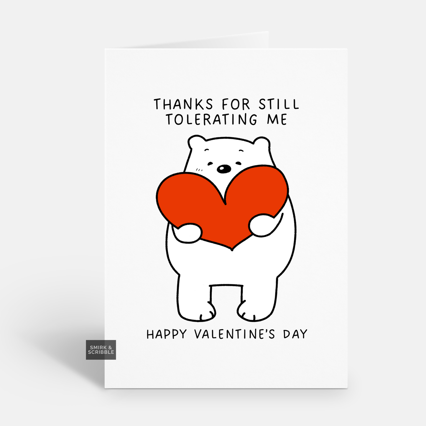 Tolerating Me Valentine's Card