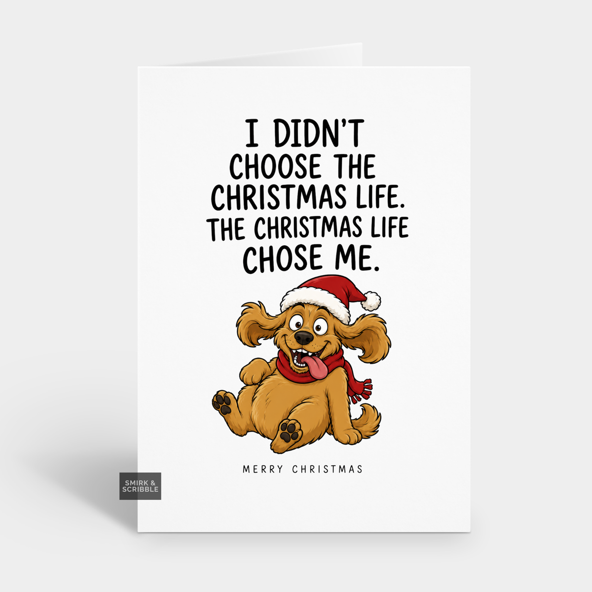 Funny Christmas Card - Choose Happy Dog
