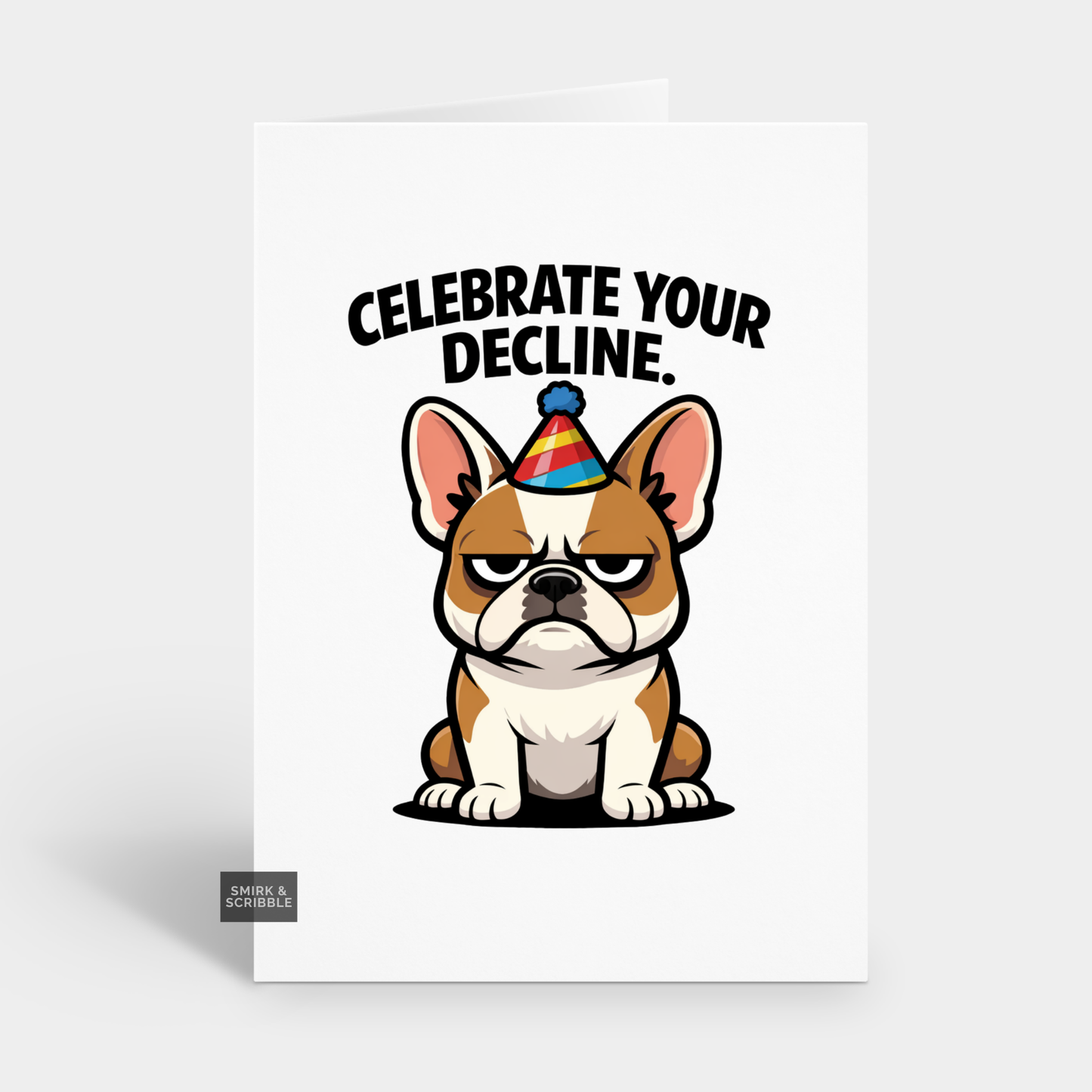 Celebrate Your Decline Birthday Card