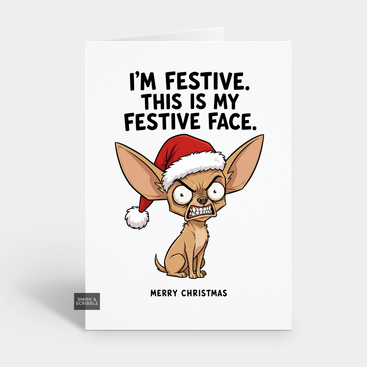 Funny Christmas Card - Cheeky Festive Chihuahua