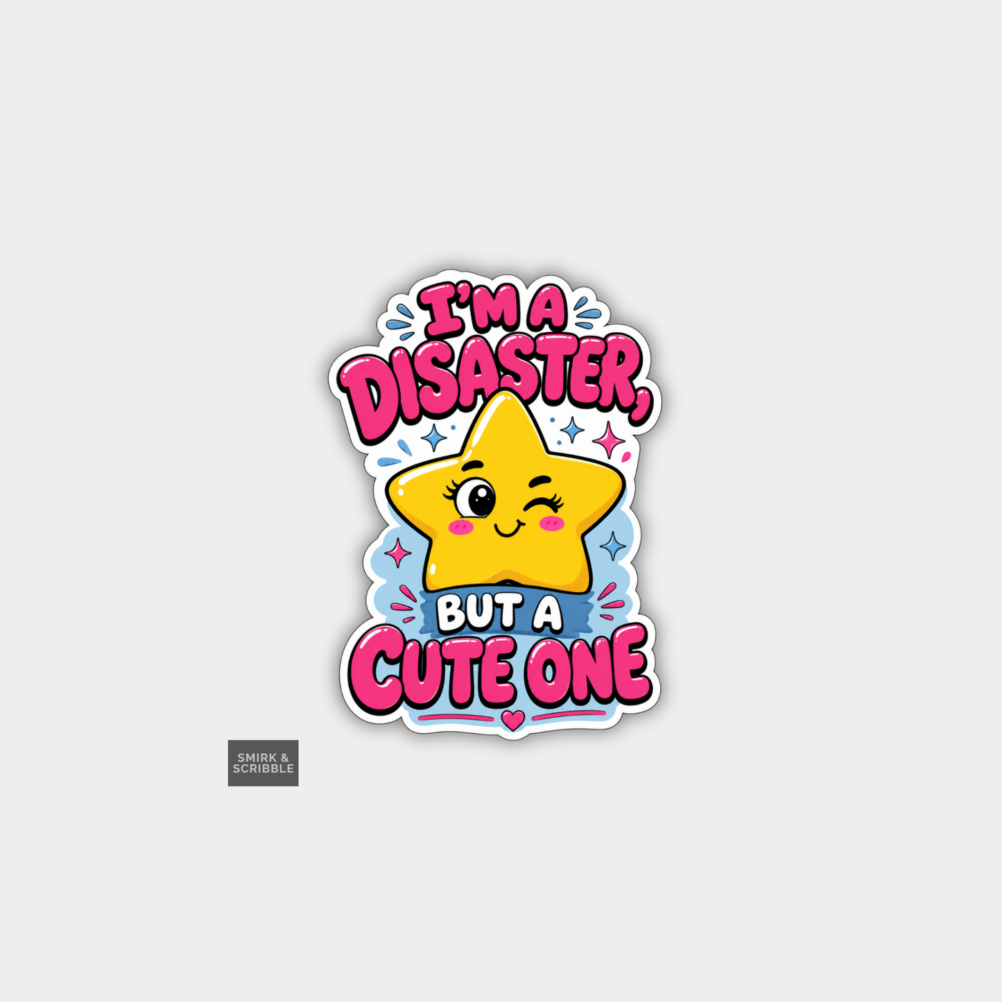 Funny Joke Vinyl Sticker - Disaster Cute Star