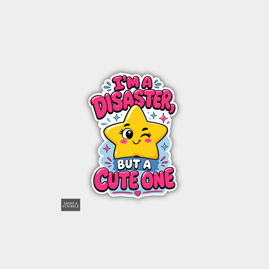 Funny Joke Vinyl Sticker - Disaster Cute Star
