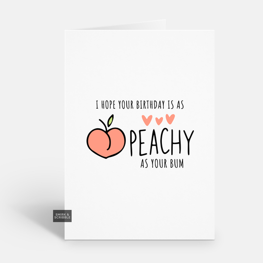 Peachy Bum Birthday Card