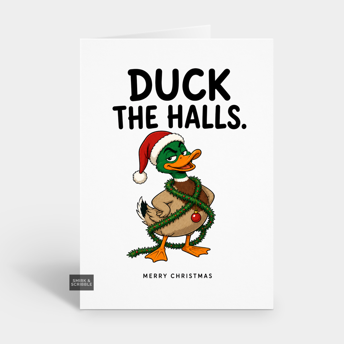 Funny Christmas Card - Duck The Halls