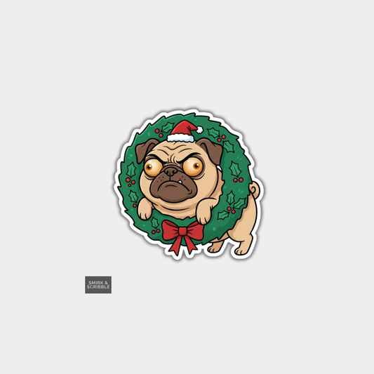 Funny Christmas Sticker - Cute Angry Pug Stuck In Wreath