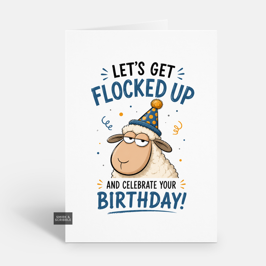 Funny Birthday Card - Flocked Up Sheep