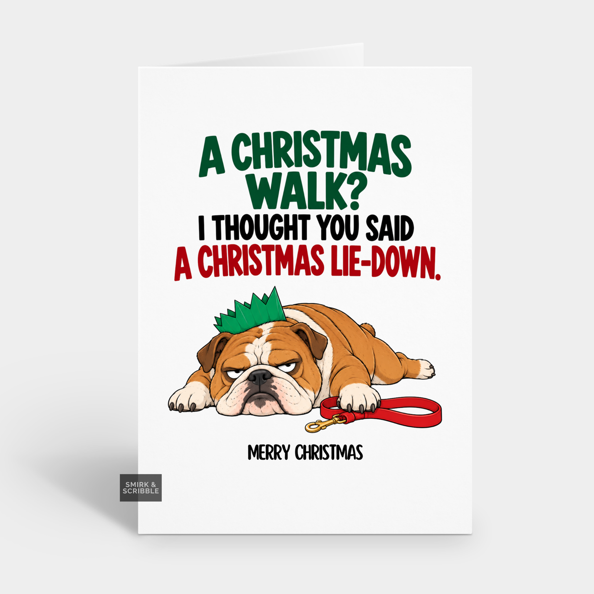 Funny Christmas Card - Lazy English Bulldog