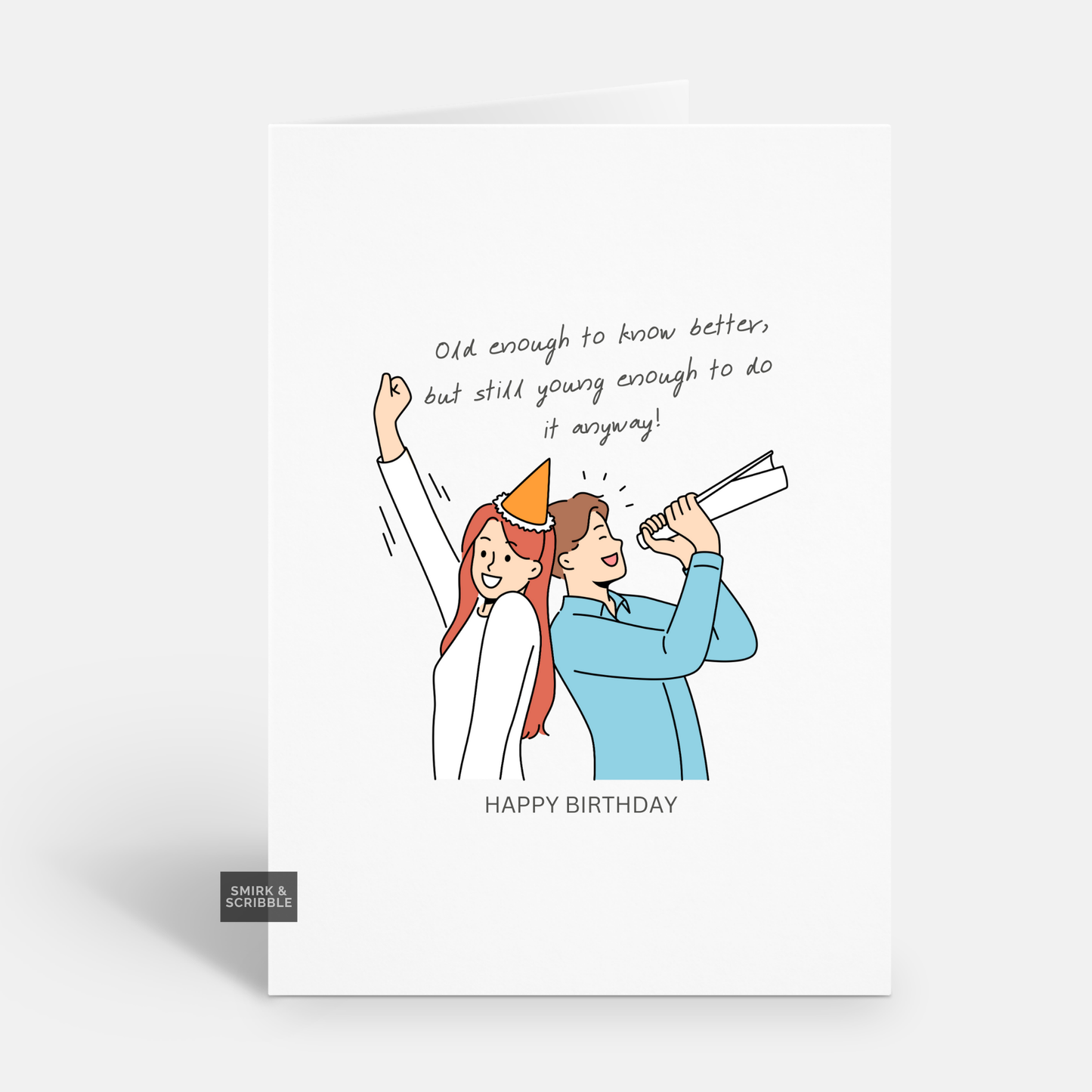 Know Better Birthday Card