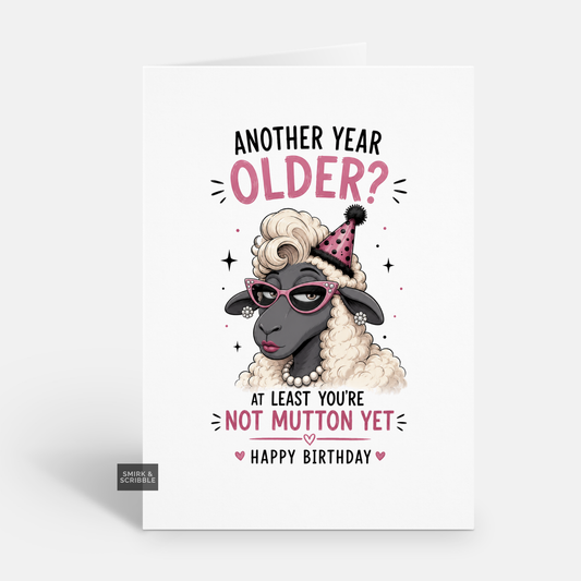 Funny Birthday Card - Not Mutton Yet